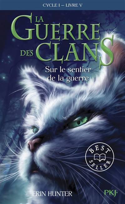 La guerre des clans : cycle 1. Vol. 5. Sur le sentier de la guerre | Erin Hunter, Cécile Pournin