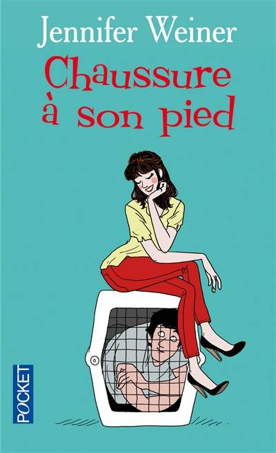 Chaussure à son pied | Jennifer Weiner, Florence Hertz