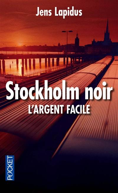 Stockholm noir. Vol. 1. L'argent facile | Jens Lapidus, Max Stadler, Lucile Clauss