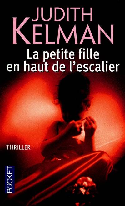 La petite fille en haut de l'escalier | Judith Kelman, Valérie Bourgeois