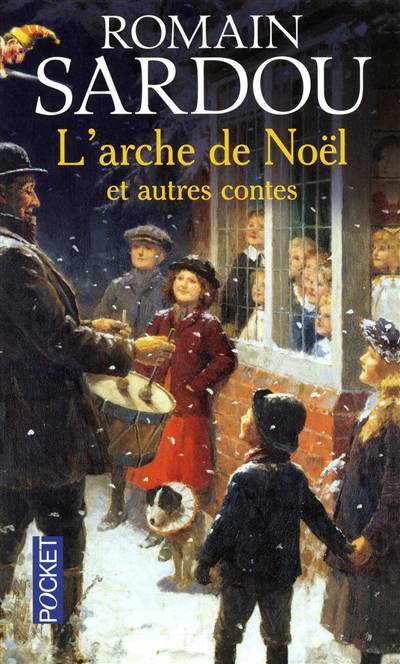 L'arche de Noël : et autres contes | Romain Sardou