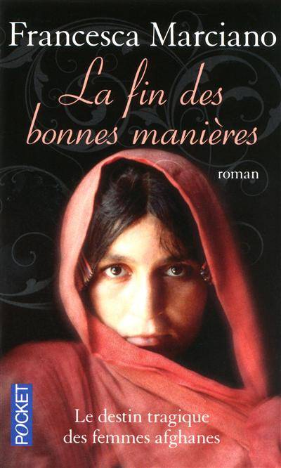 La fin des bonnes manières | Francesca Marciano, Irène Offermans