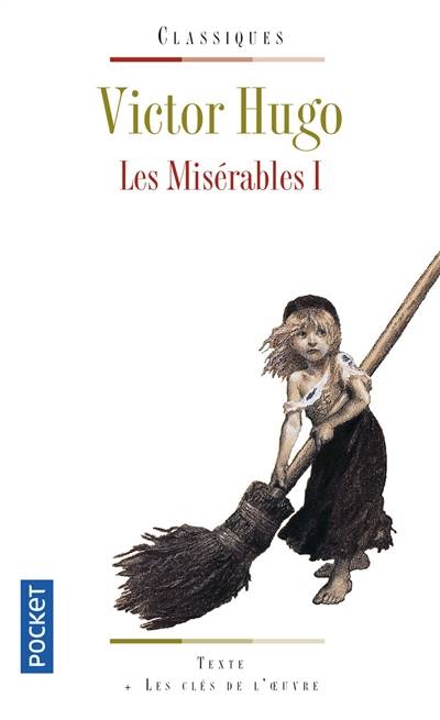 Les misérables. Vol. 1 | Victor Hugo, Arnaud Laster