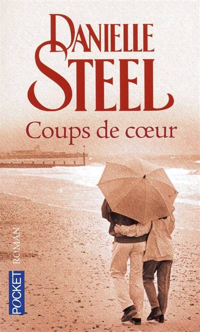 Coups de coeur | Danielle Steel, Vassoula Galangau