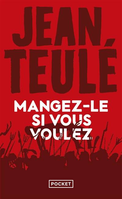 Mangez-le si vous voulez | Jean Teulé