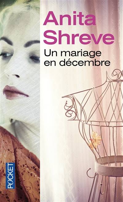 Un mariage en décembre | Anita Shreve, Michèle Valencia