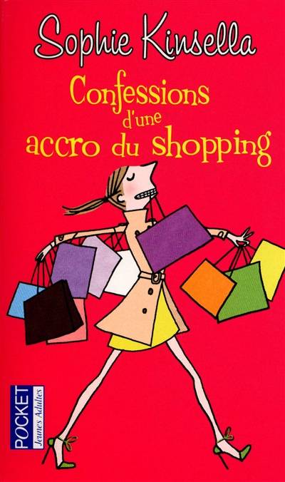 Confessions d'une accro du shopping | Sophie Kinsella, Isabelle Vassart