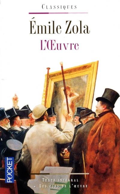 L'oeuvre | Emile Zola, Pierre-Louis Rey