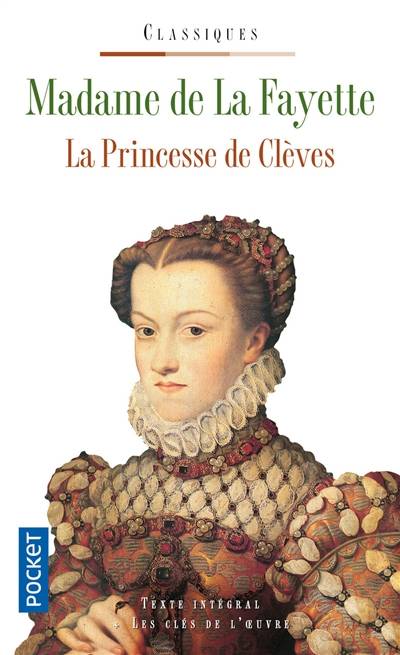 La Princesse de Clèves | Marie-Madeleine Pioche de La Vergne comtesse de La Fayette