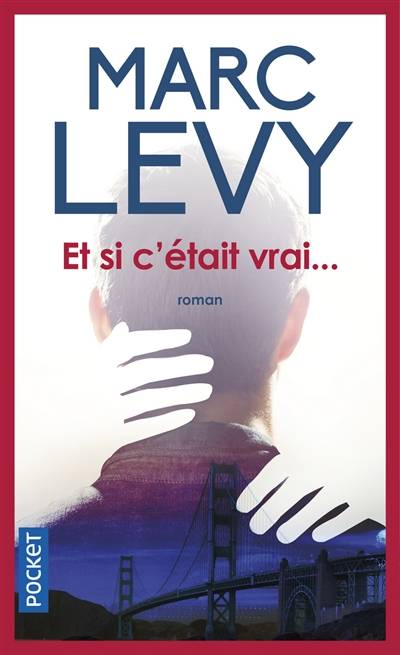 Et si c'était vrai... | Marc Levy