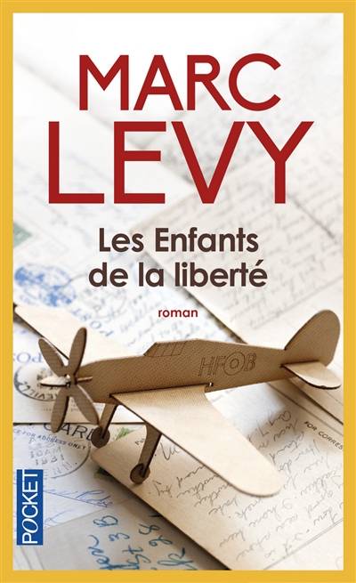 Les enfants de la liberté | Marc Levy