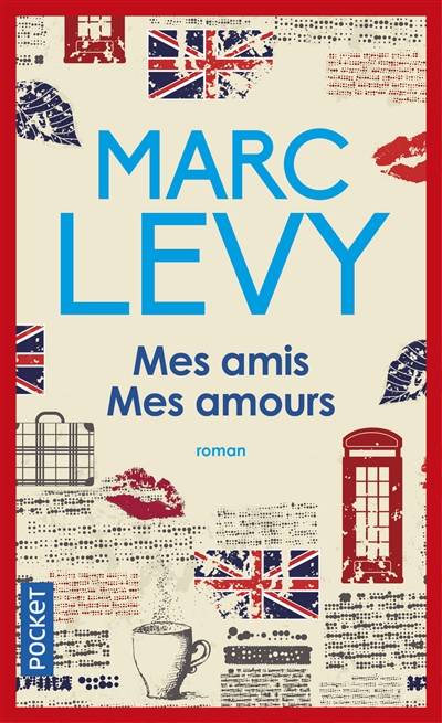 Mes amis, mes amours | Marc Levy