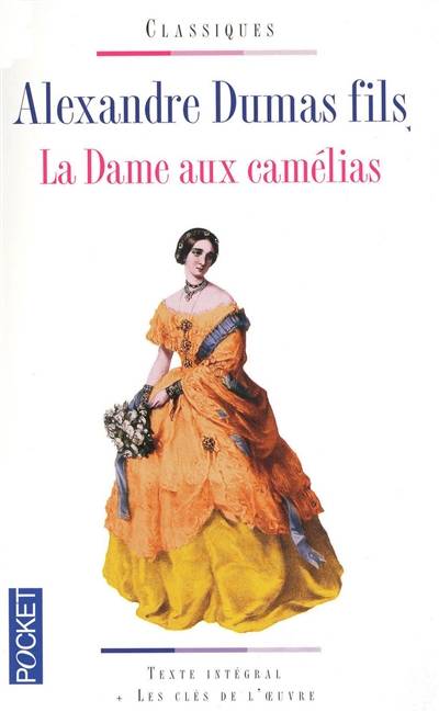 La dame aux camélias | Alexandre Dumas, Henri Behar