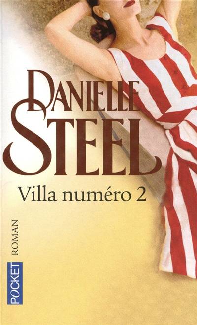 Villa numéro 2 | Danielle Steel, Eveline Charlès