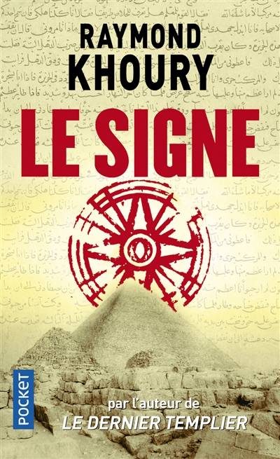 Le signe | Raymond Khoury, Jean Bonnefoy