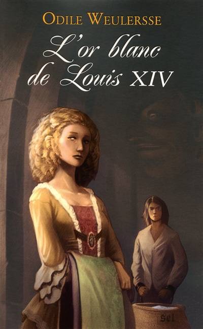 L'or blanc de Louis XIV | Odile Weulersse