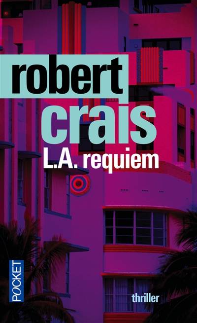 L.A. requiem | Robert Crais, Hubert Tézenas