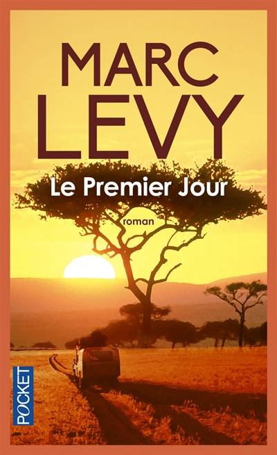 Le premier jour | Marc Levy