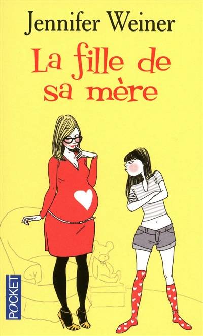 La fille de sa mère | Jennifer Weiner, Hélène Colombeau