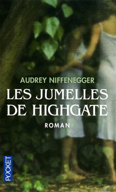 Les jumelles de Highgate | Audrey Niffenegger, Marie-France Girod