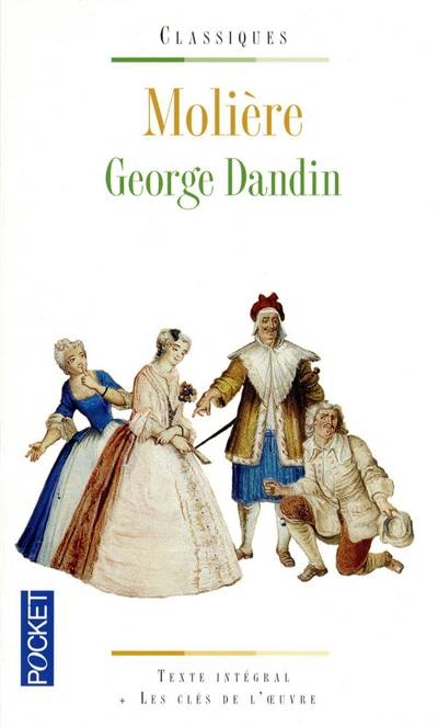 George Dandin ou Le mari confondu | Molière, Dominique Bouquet