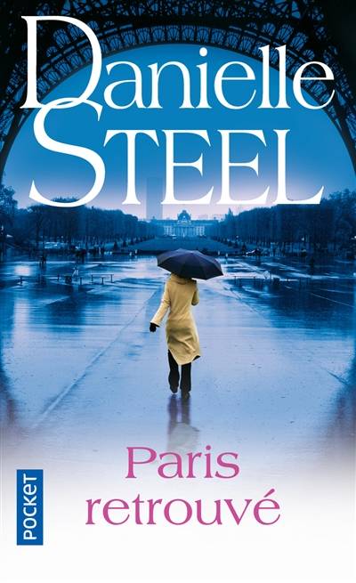 Paris retrouvé | Danielle Steel, Eveline Charlès