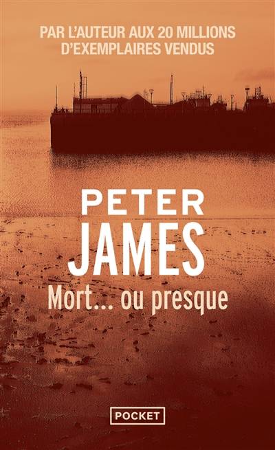 Mort... ou presque | Peter James, Raphaëlle Dedourge