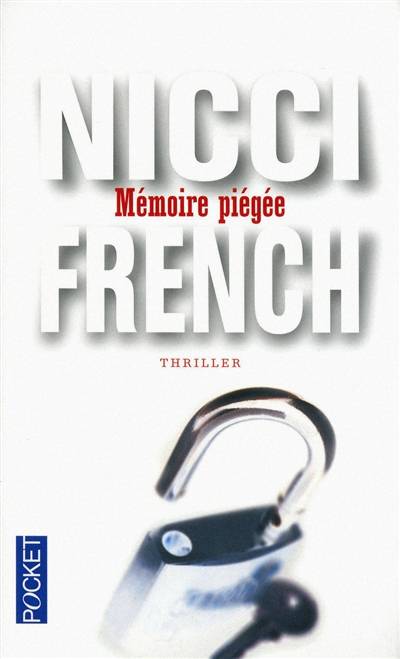 Mémoire piégée | Nicci French, Marianne Véron