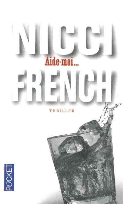 Aide-moi... | Nicci French, Marianne Thirioux