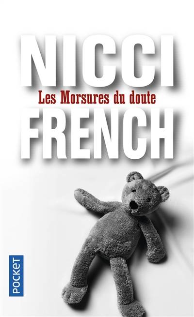 Les morsures du doute | Nicci French, Didier Sénécal