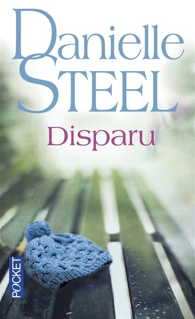 Disparu | Danielle Steel, Vassoula Galangau