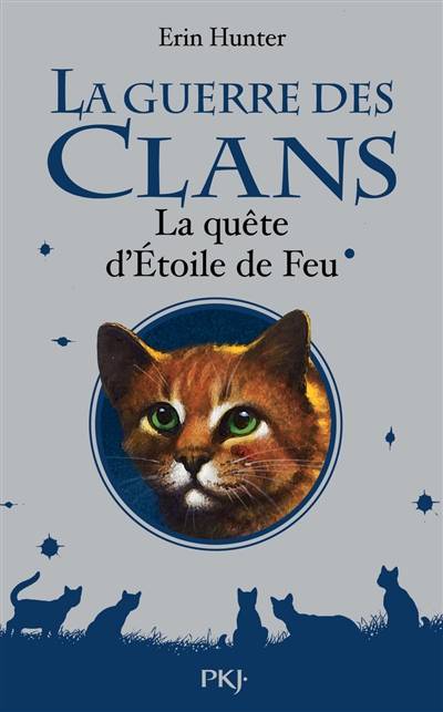 La guerre des clans. La quête d'Etoile de Feu | Erin Hunter, Betty Peltier-Weber