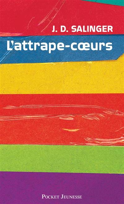 L'attrape-coeurs | Jerome David Salinger, Annie Saumont