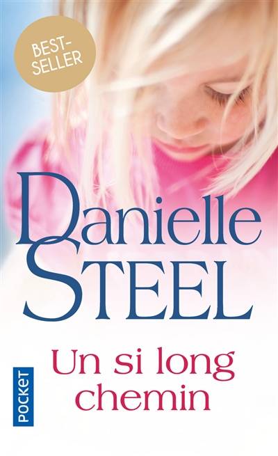 Un si long chemin | Danielle Steel, Vassoula Galangau