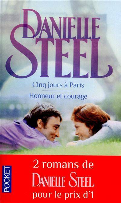 Cinq jours à Paris. Honneur et courage | Danielle Steel, Vassoula Galangau