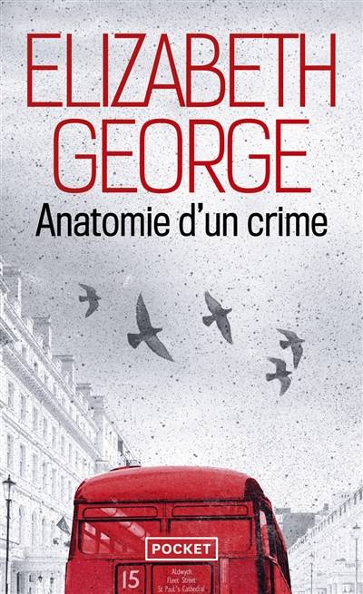 Anatomie d'un crime | Elizabeth George, Dominique Wattwiller