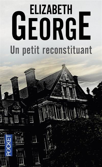 Un petit reconstituant | Elizabeth George, Dominique Wattwiller