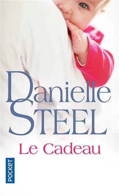 Le cadeau | Danielle Steel, Vassoula Galangau