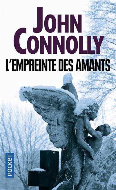 L'empreinte des amants | John Connolly, Jacques Martinache