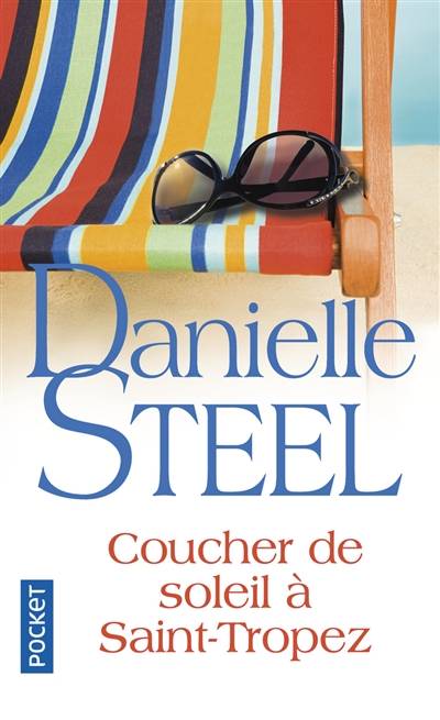 Coucher de soleil à Saint-Tropez | Danielle Steel, Marie-Pierre Malfait