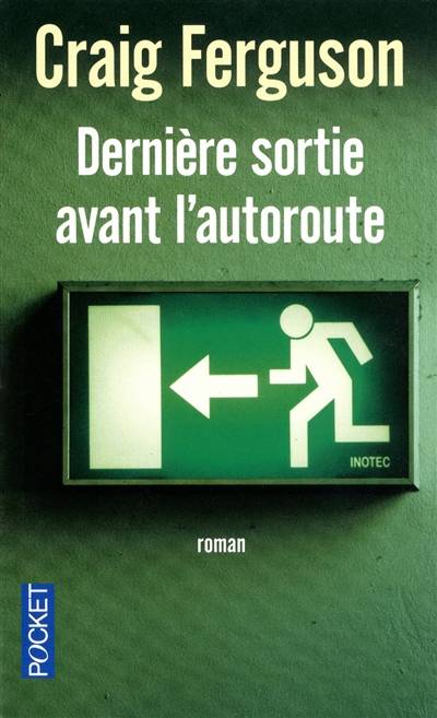 Dernière sortie avant l'autoroute | Craig Ferguson, Julie Sibony