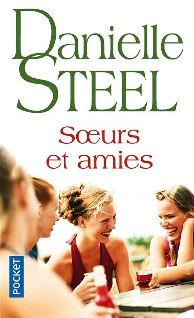 Soeurs et amies | Danielle Steel, Eveline Charlès