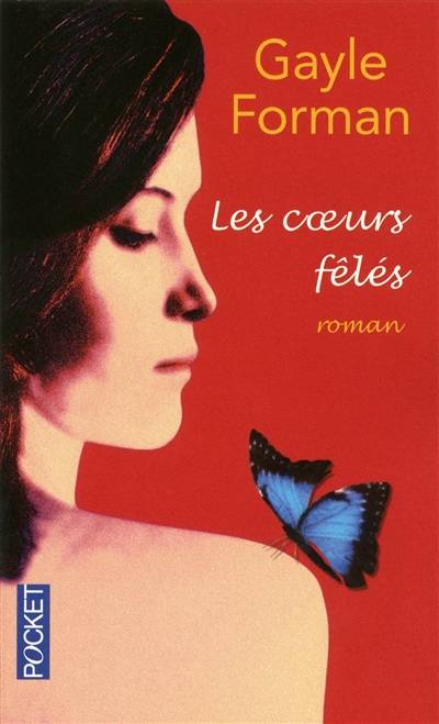 Les coeurs fêlés | Gayle Forman, Marie-France Girod