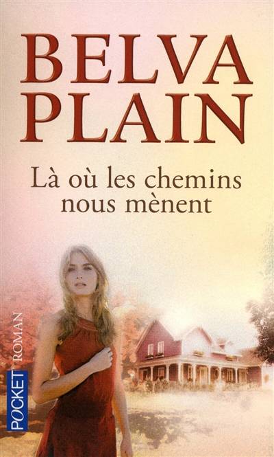 Là ou les chemins nous mènent | Belva Plain, Michel Ganstel