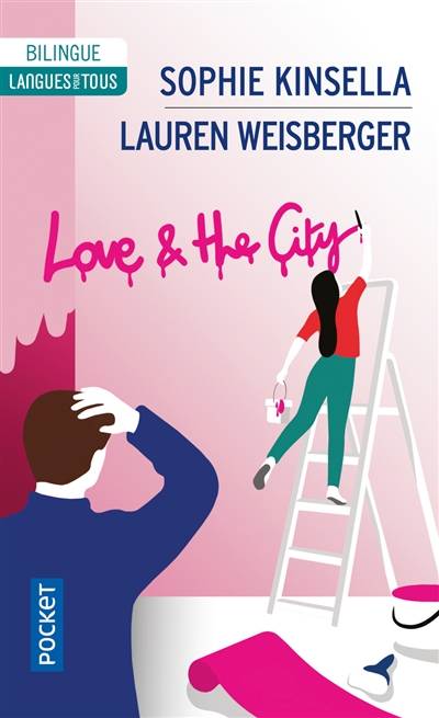 Love and the city | Sophie Kinsella, Lauren Weisberger, Aurore Mennella