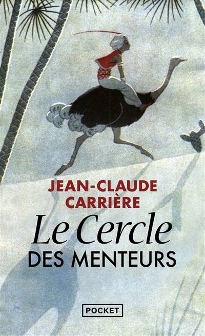 Le cercle des menteurs : contes philosophiques du monde entier | Jean-Claude Carrière