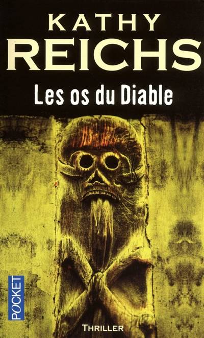 Les os du diable | Kathy Reichs, Viviane Mikhalkov