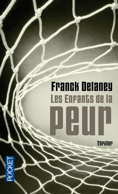 Les enfants de la peur | Frank Delaney, Hubert Tézenas