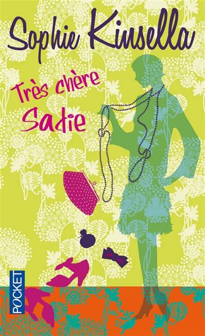 Très chère Sadie | Sophie Kinsella, Daphné Bernard