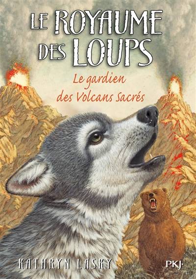 Le royaume des loups. Vol. 3. Le gardien des volcans sacrés | Kathryn Lasky, Cécile Moran